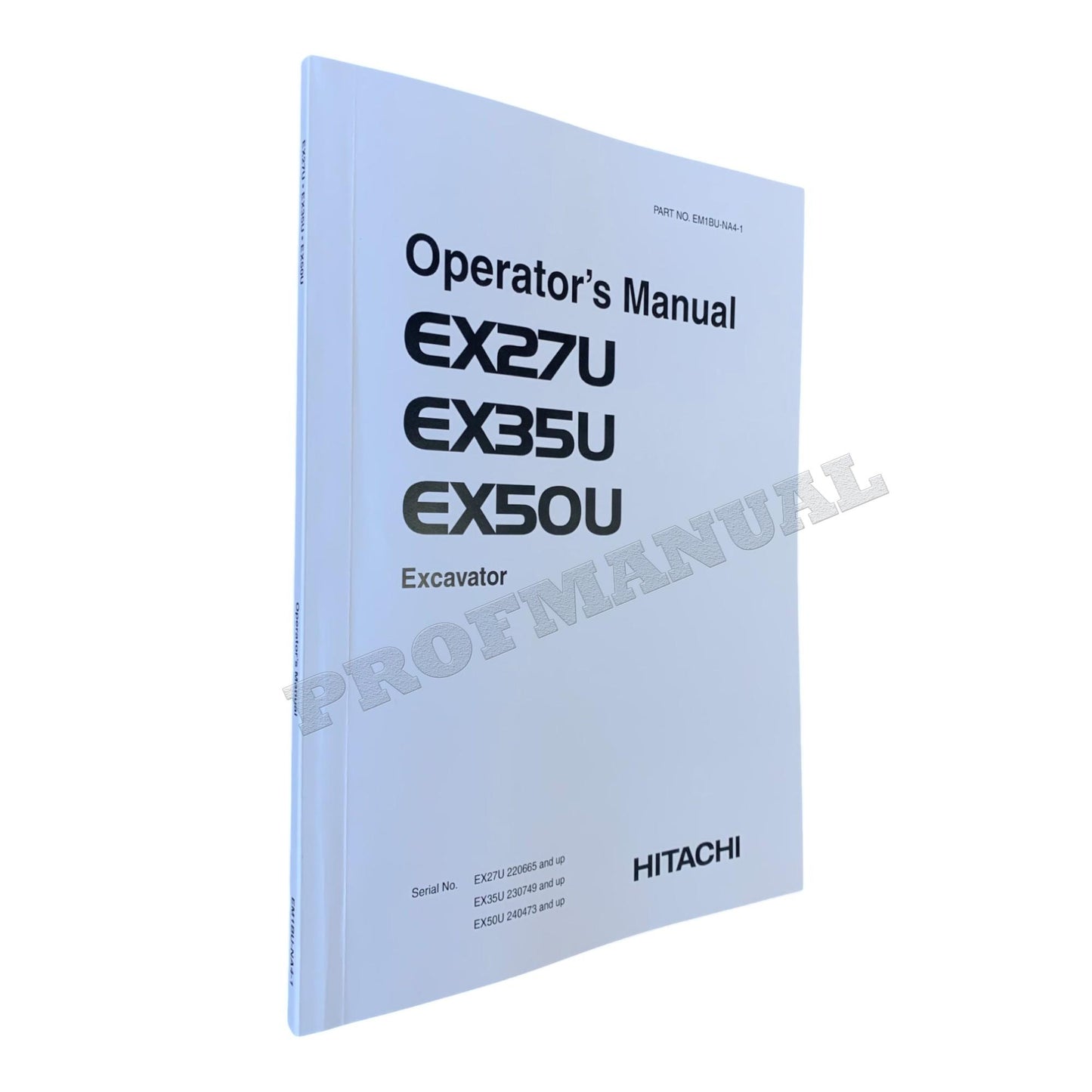 HITACHI EX27U EX35U EX50U EXCAVATOR OPERATORS MANUAL SN 220665- 230749- 240473-