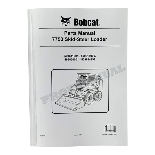 Bobcat 7753 Skid Steer Loader Parts Catalog Manual