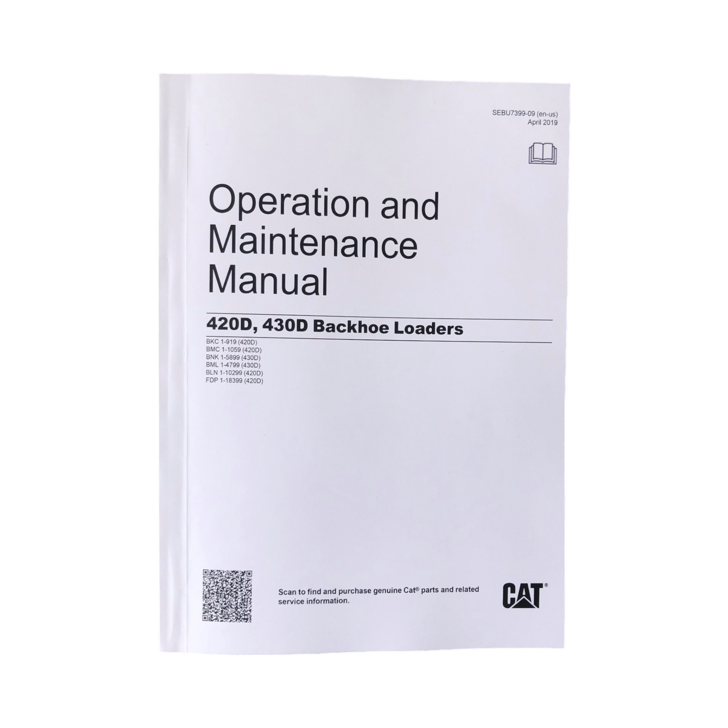 Caterpillar 420D 430D Backhoe Loader Operators Maintenance Manual