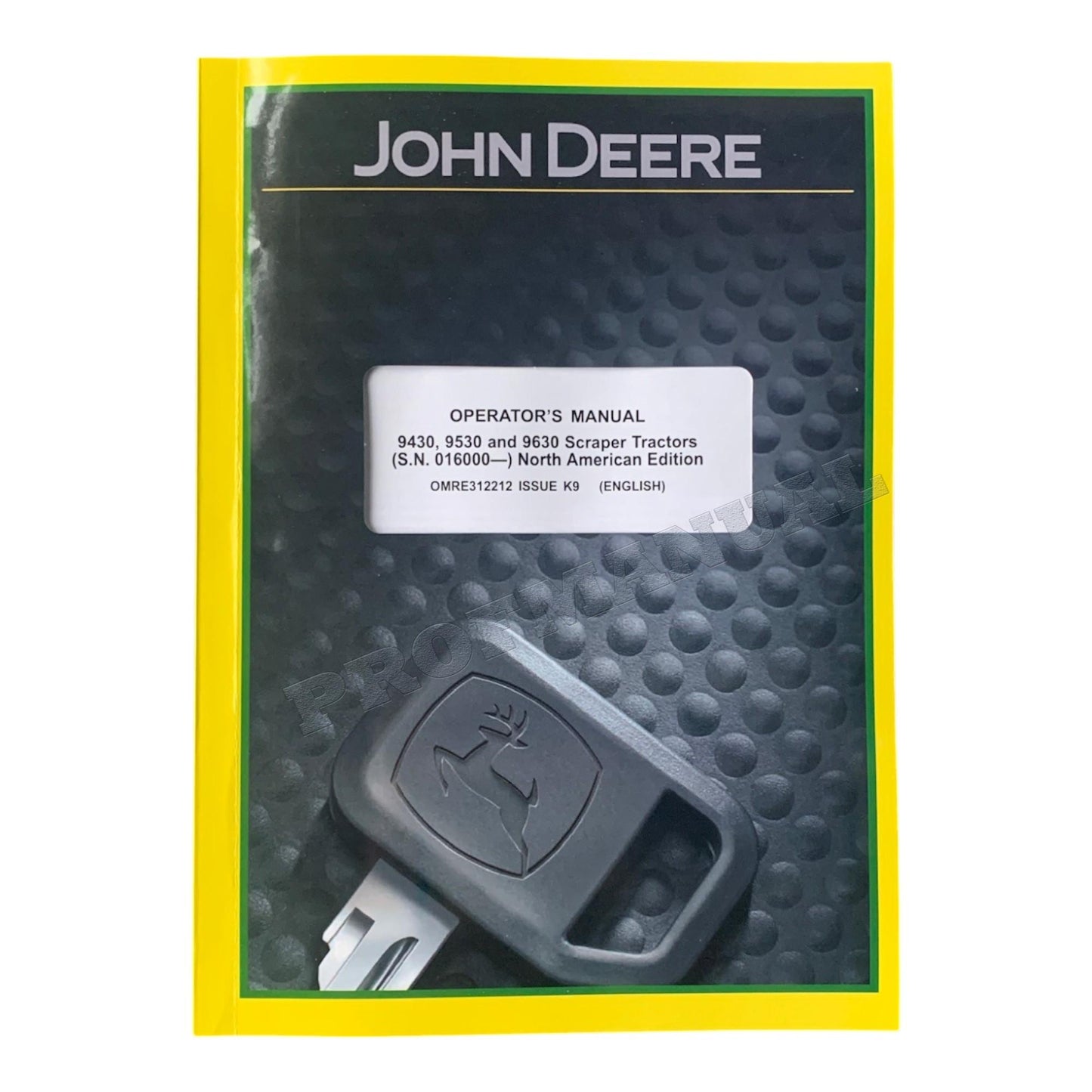 MANUEL D'UTILISATION DU TRACTEUR JOHN DEERE 9430 9530 9630 016000-021999