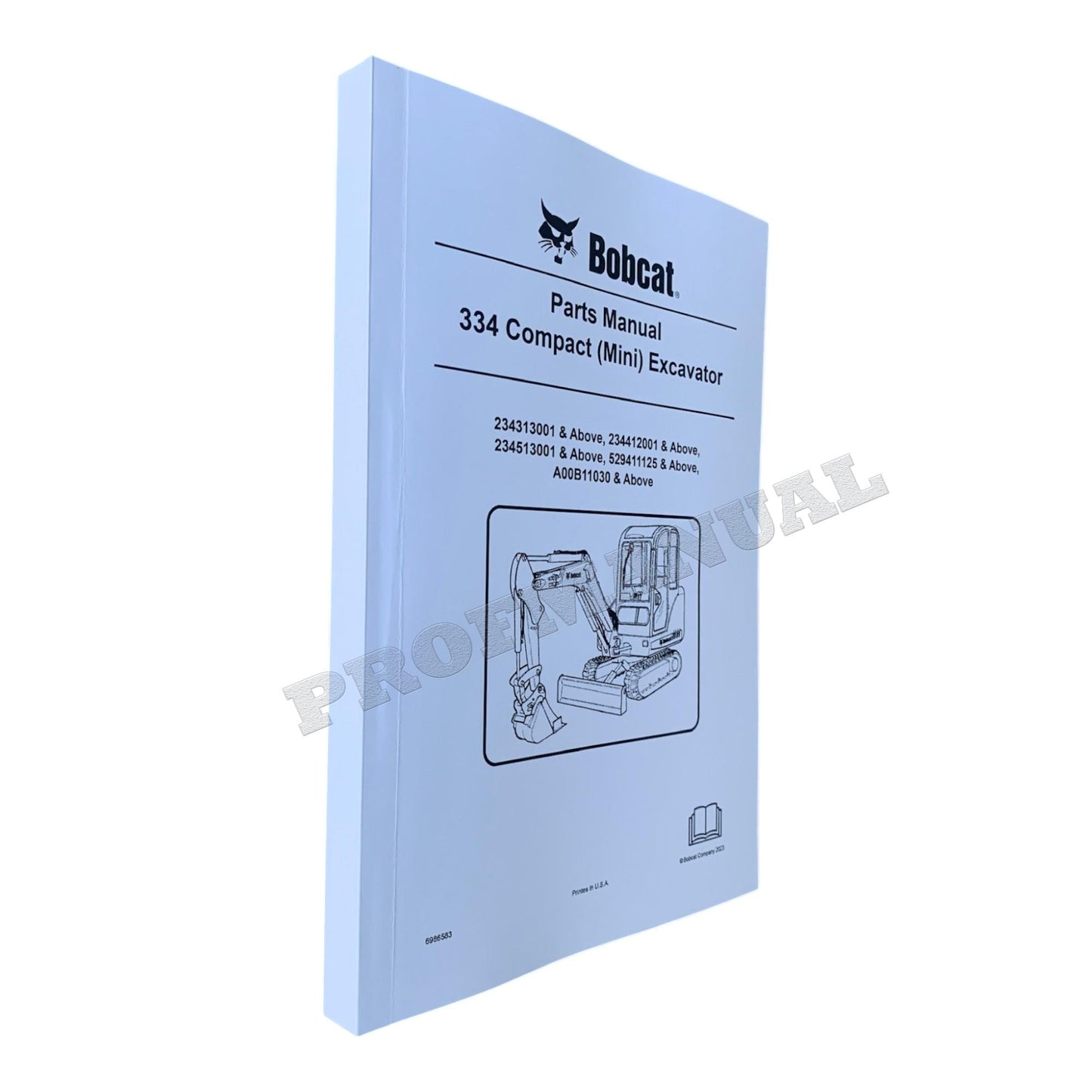 Bobcat 334 Excavator Parts Catalog Manual 234313001- 234412001- 234513001-