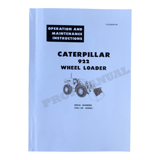 Caterpillar 922 Wheel Loader Operators Maintenance Manual