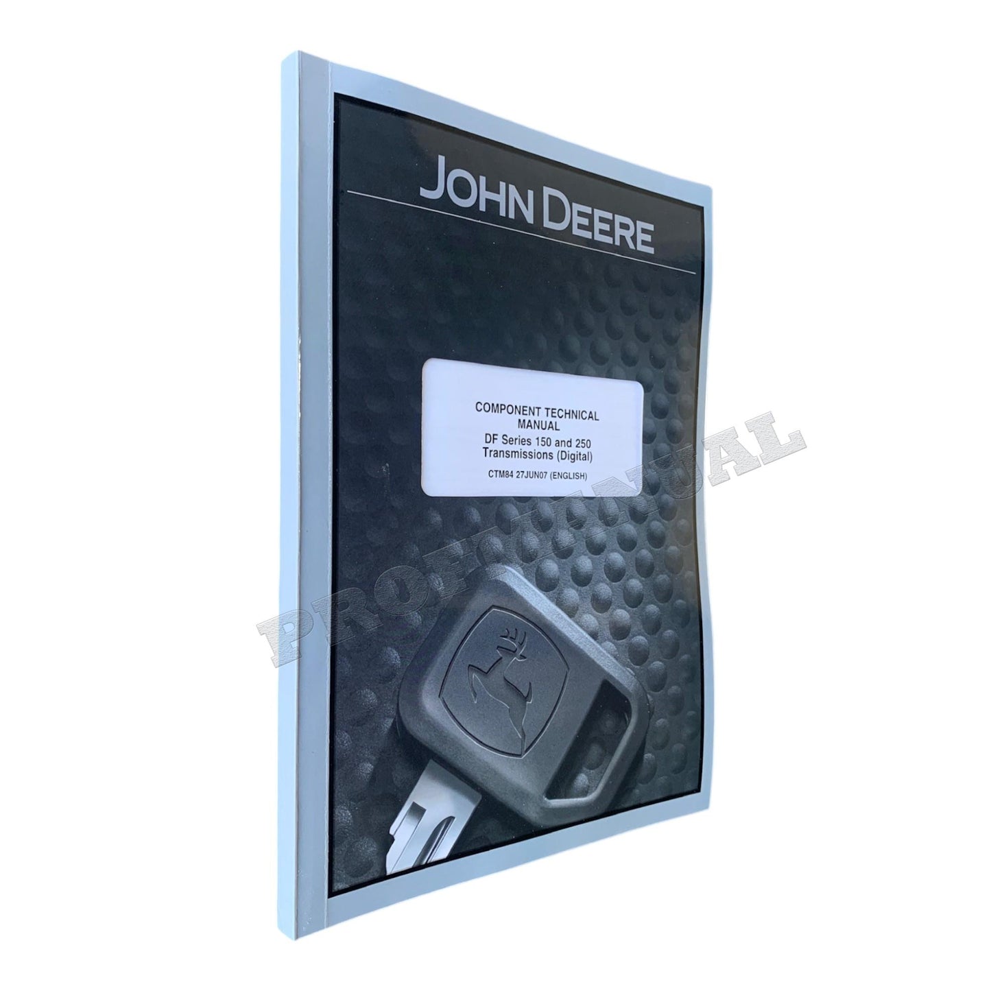 JOHN DEERE 150 250 DF SERIES DIGITAL TRANSMISSION REPAIR SERVICE MANUAL CTM84