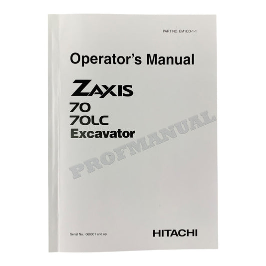 HITACHI ZAXIS ZX 70 70LC EXCAVATOR OPERATORS MANUAL 060001-