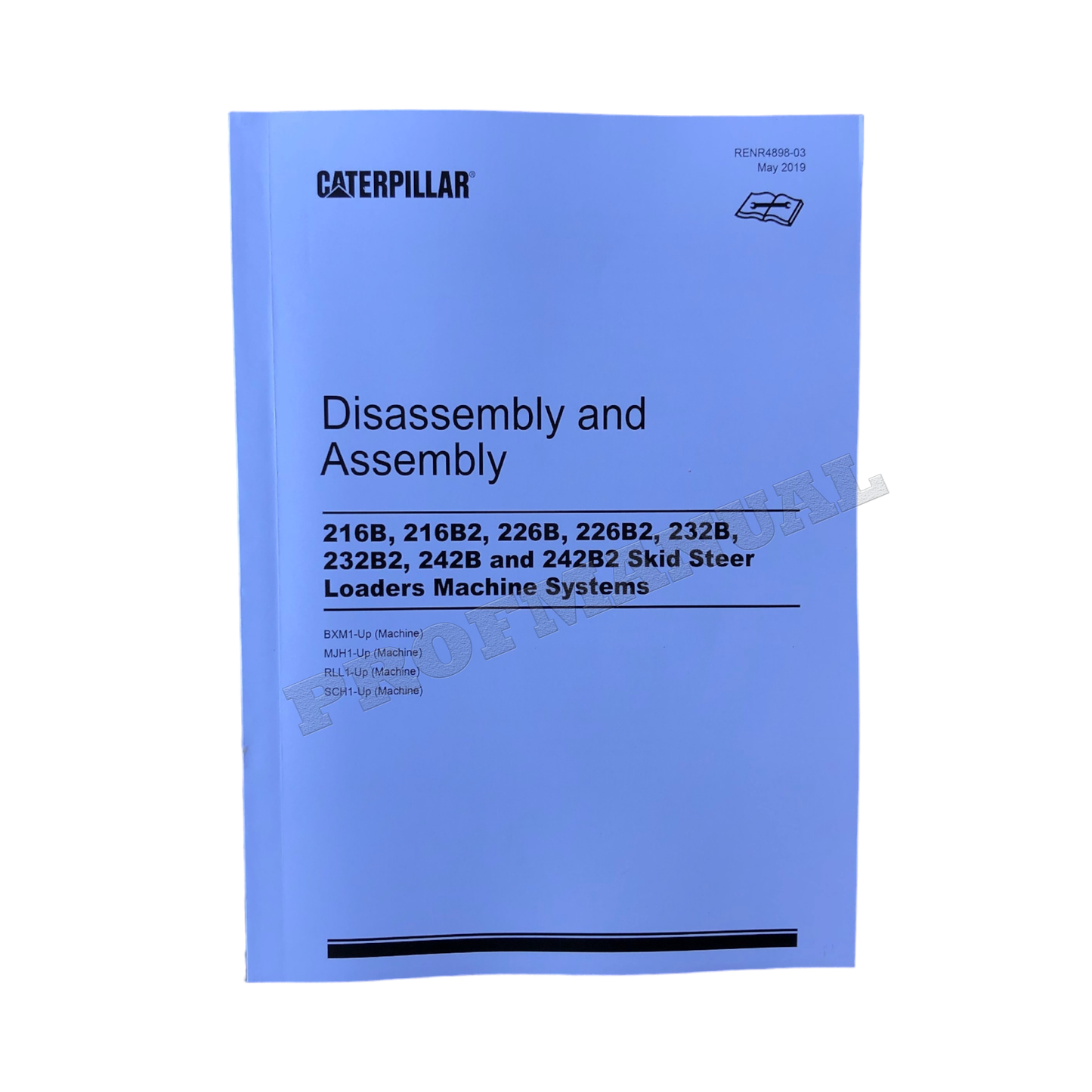 Caterpillar 216B 216B2 226B 226B2 Loader Suppl Service Manual Disassem Assem