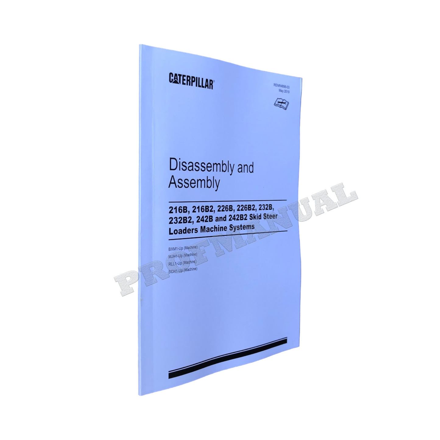 Caterpillar 216B 216B2 226B 226B2 Loader Suppl Service Manual Disassem Assem