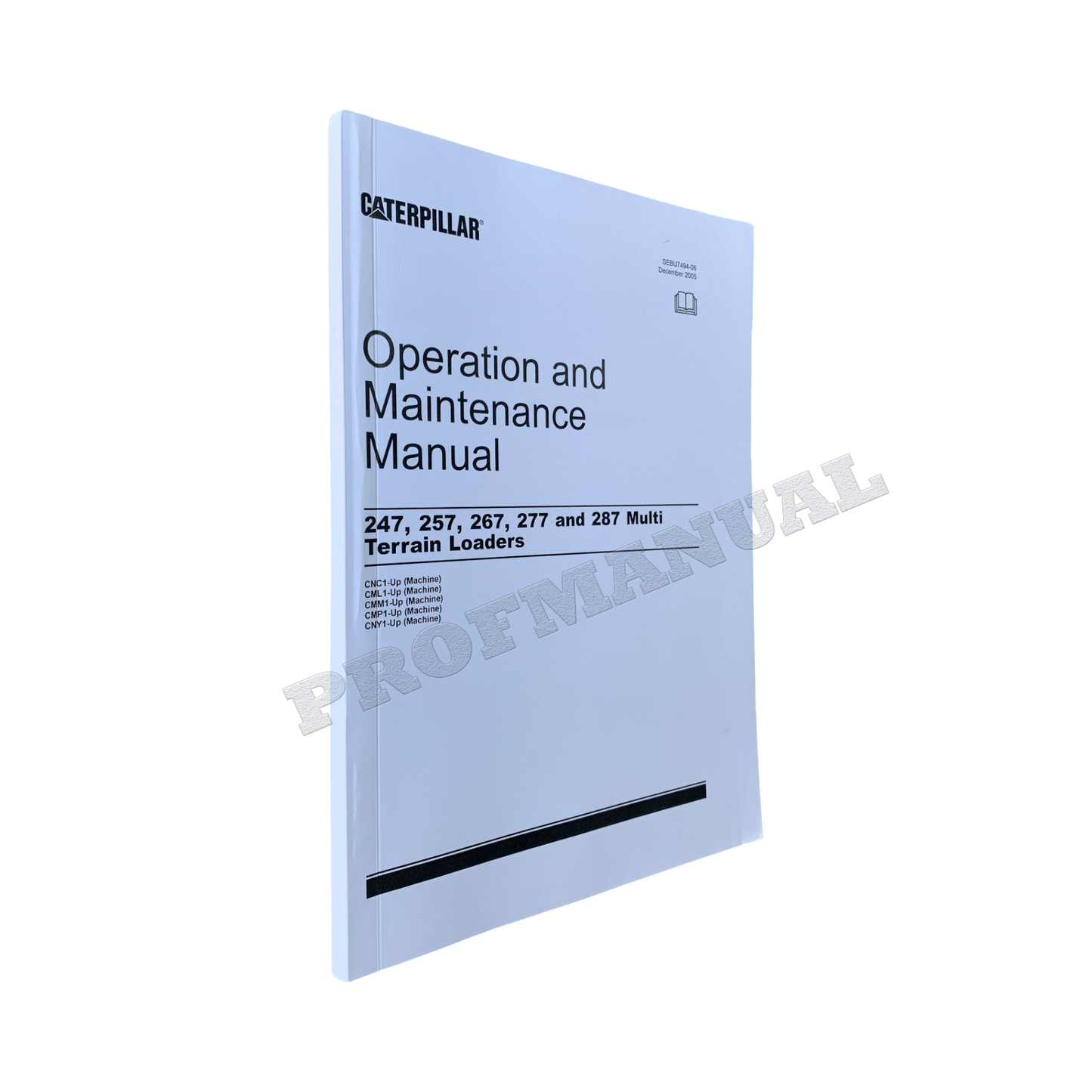 Caterpillar 247 257 267 277 287 MultiTerrain Loader OPERATORS MAINTENANCE MANUAL