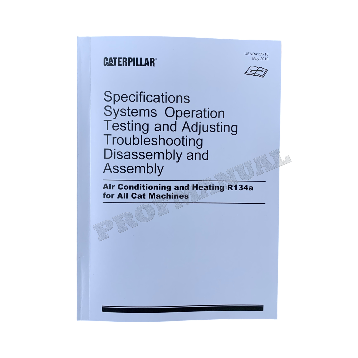 Caterpillar Air Condition Heating R134a FULL Service Manual