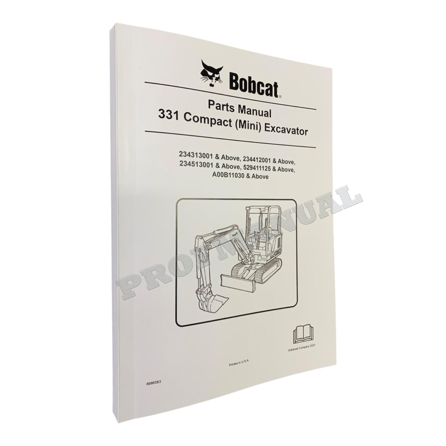 Bobcat 331 Excavator Parts Catalog Manual 234313001- 234412001- 234513001-