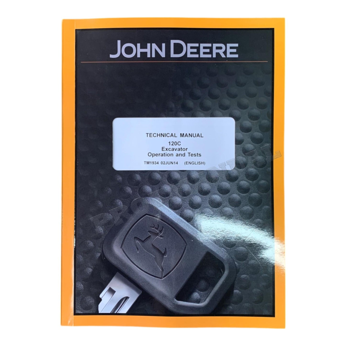 JOHN DEERE 120C EXCAVATOR OPERATION TEST SERVICE TECHNICAL MANUAL TM1934