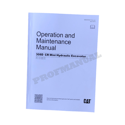 Caterpillar 308D CR Excavator Operators Maintenance Manual