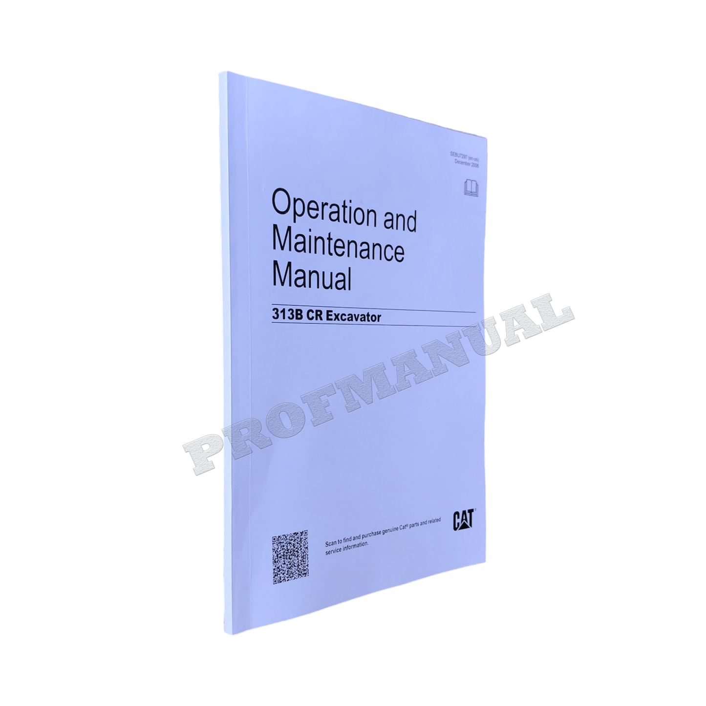 Caterpillar 313B CR Excavator Operators Maintenance Manual