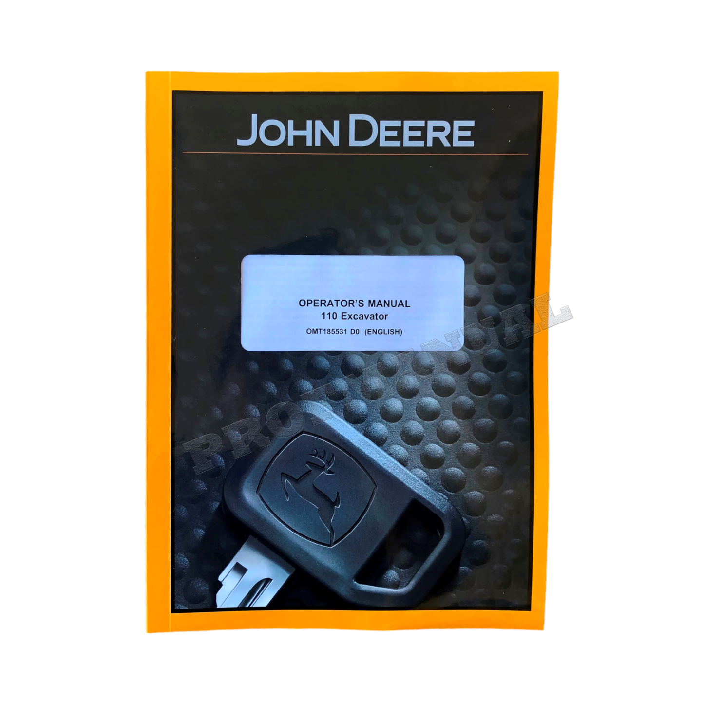 JOHN DEERE 110 EXCAVATOR OPERATORS MANUAL