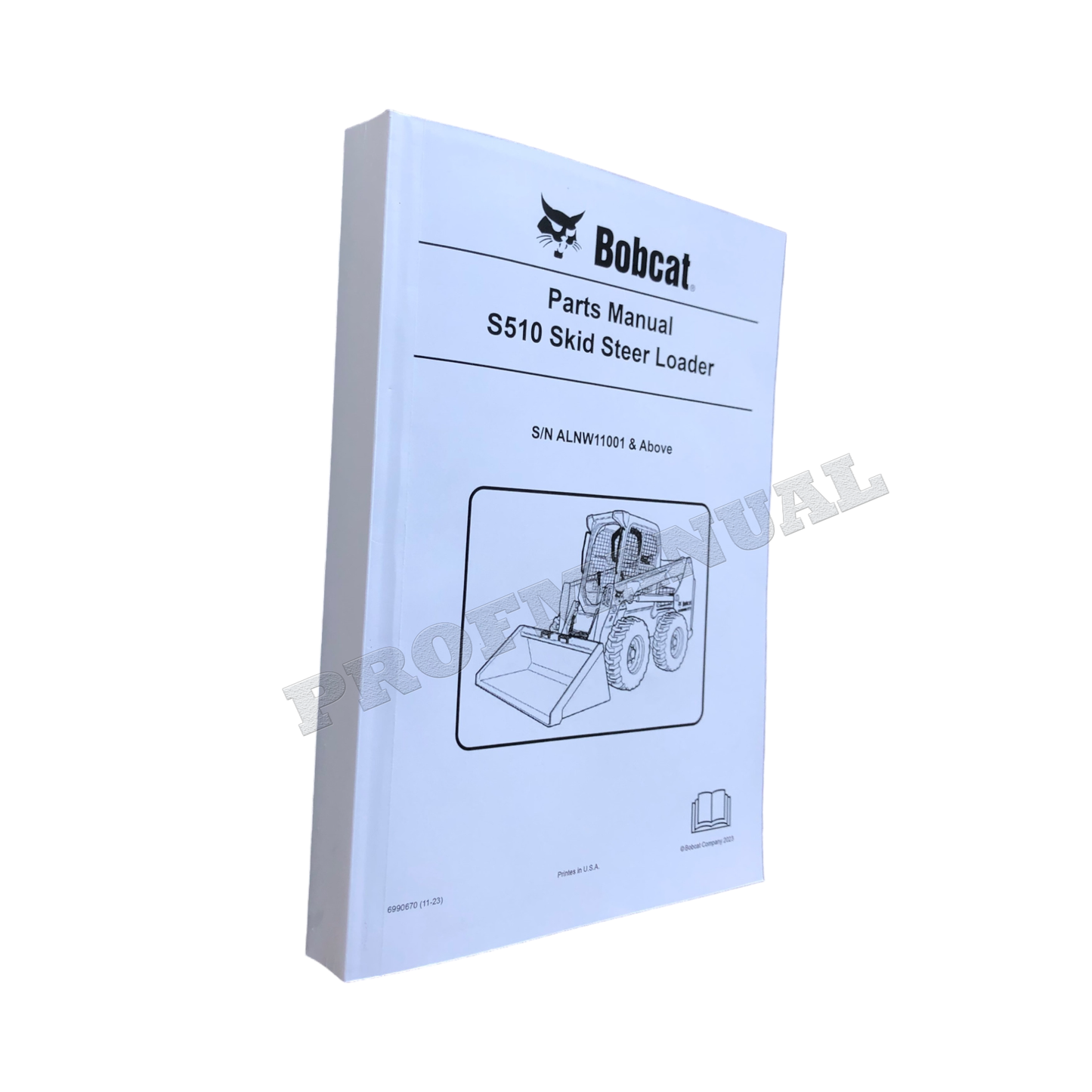 Bobcat S510 Kompaktlader Ersatzteilkatalog Handbuch ALNW11001-