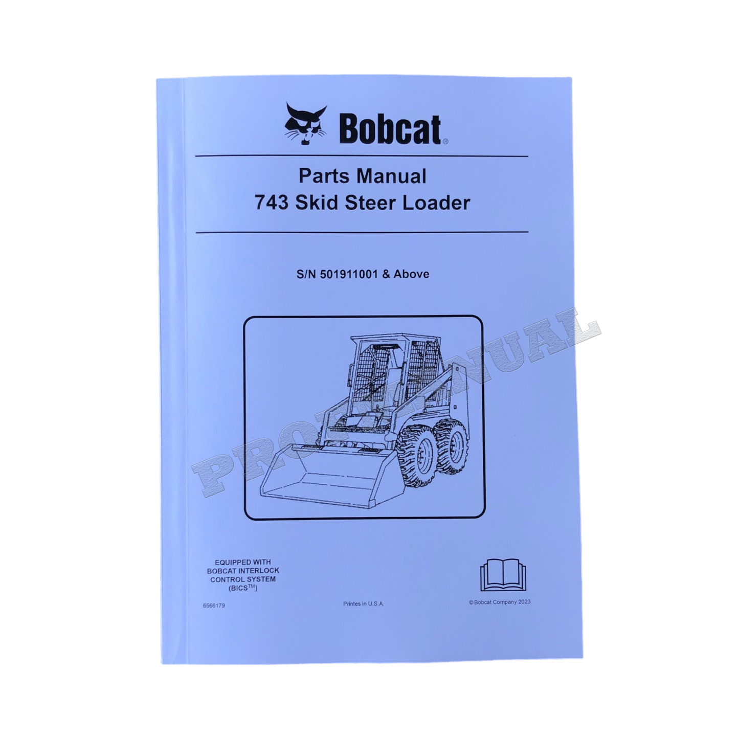 Bobcat 743 Kompaktlader Ersatzteilkatalog Handbuch 501911001-