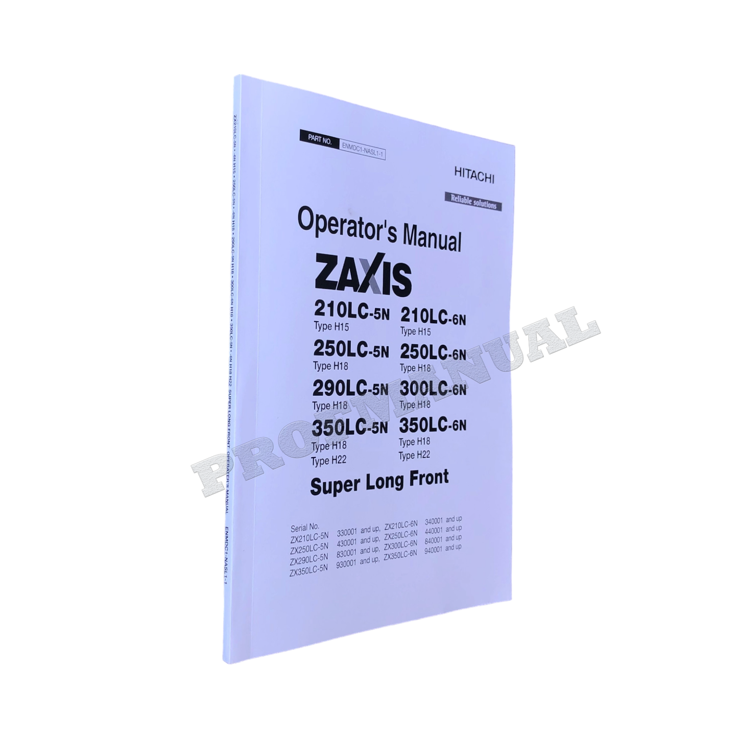 HITACHI ZAXIS ZX 210LC-5N SUPER LONG FRONT EXCAVATOR OPERATORS MANUAL