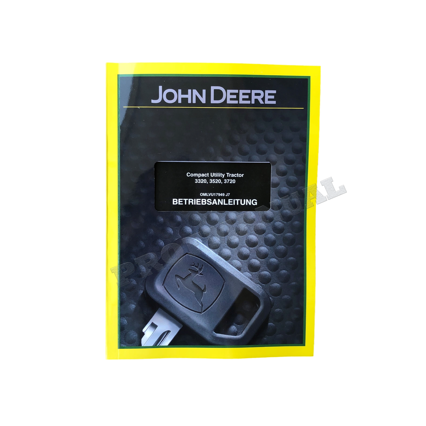 JOHN DEERE 3320 3520 3720 TRAKTOR BETRIEBSANLEITUNG #1