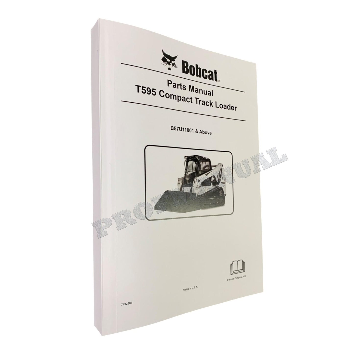 Bobcat T595 Compact Track Loader Parts Catalog Manual B57U11001-