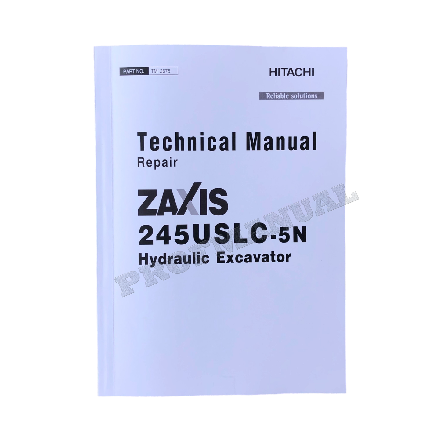 HITACHI ZAXIS 245USLC-5N EXCAVATOR REPAIR SERVICE MANUAL