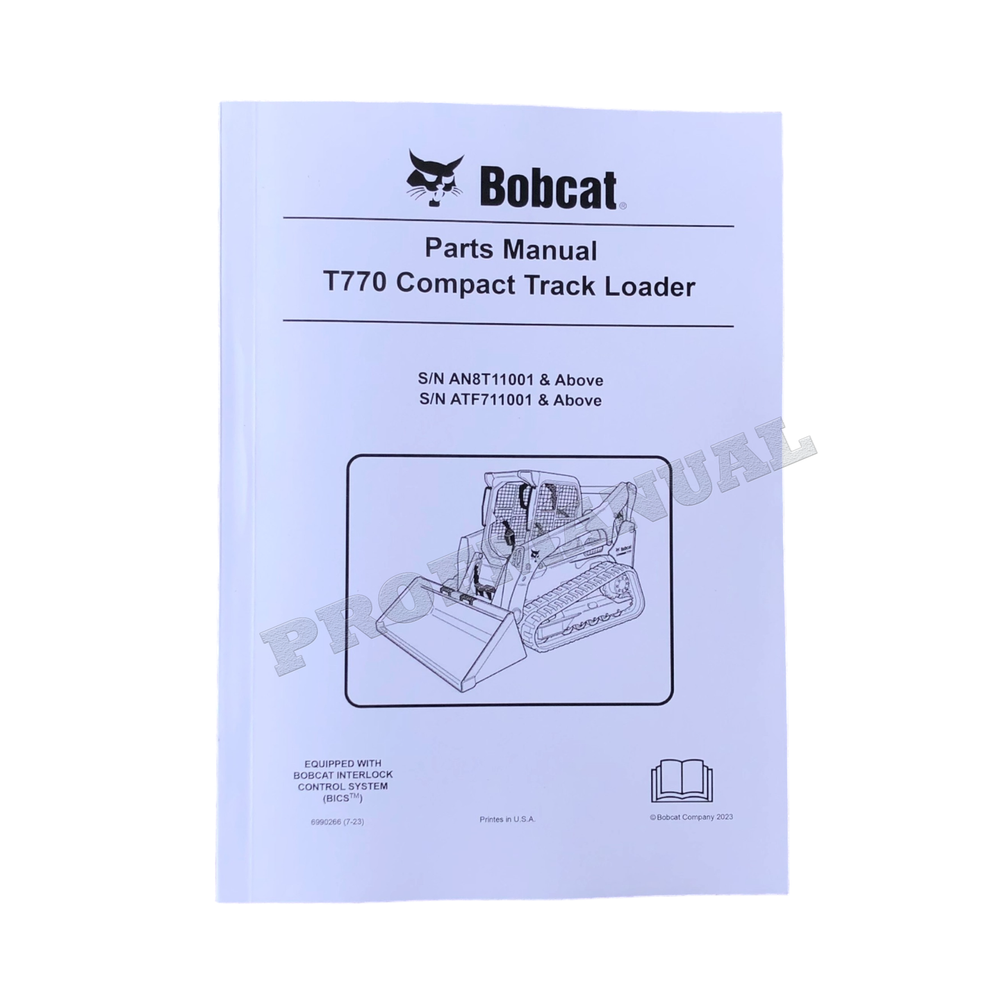 Manuel du catalogue des pièces détachées pour chargeuse compacte sur chenilles Bobcat T770 AN8T11001- ATF711001-