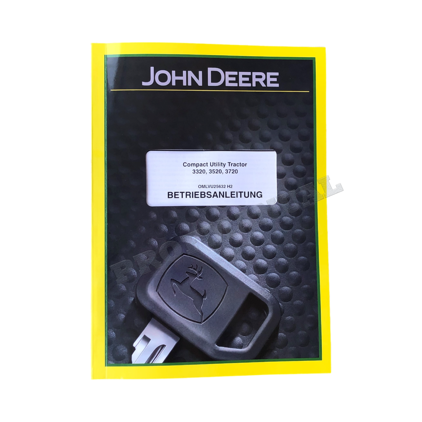 JOHN DEERE 3320 3520 3720 TRAKTOR BETRIEBSANLEITUNG #3