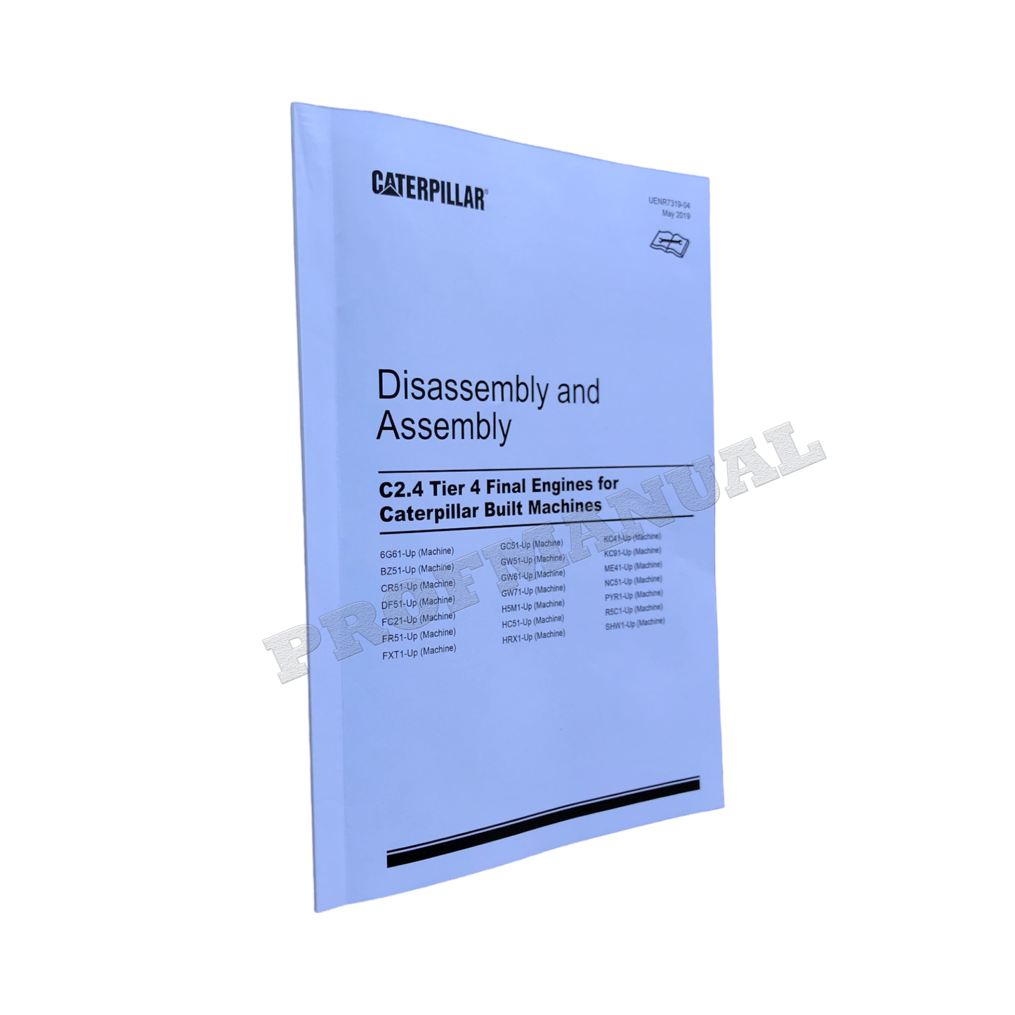 Caterpillar C2.4 Tier 4 Final Engine Built Machine Service Manual Disassem Assem