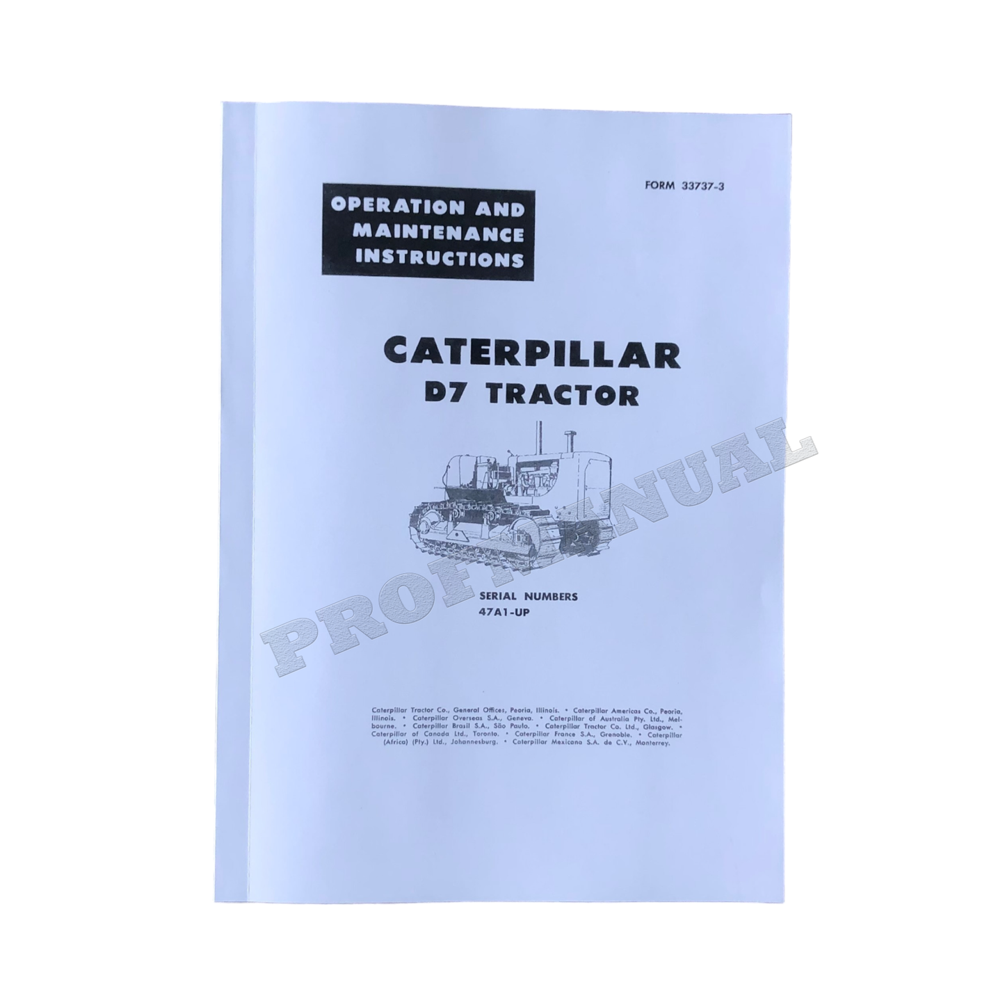 Caterpillar D7 Tractor Operators Maintenance Manual 47A1-Up