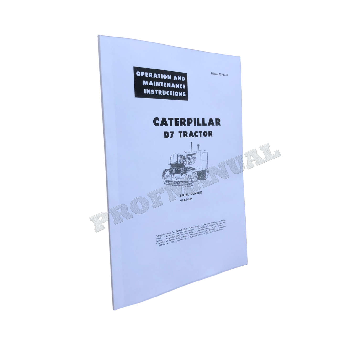 Caterpillar D7 Tractor Operators Maintenance Manual 47A1-Up