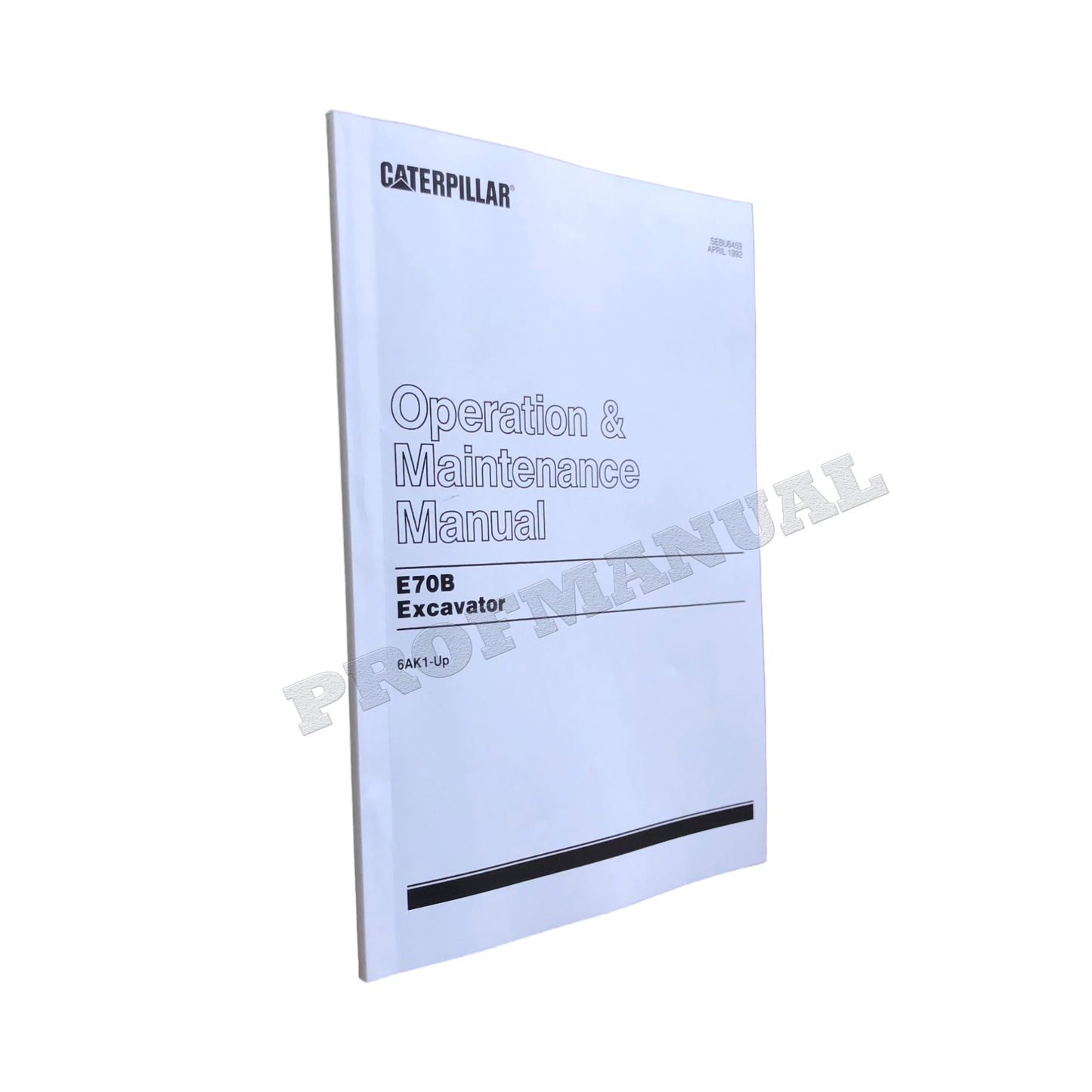 Caterpillar E70B Excavator Operators Maintenance Manual