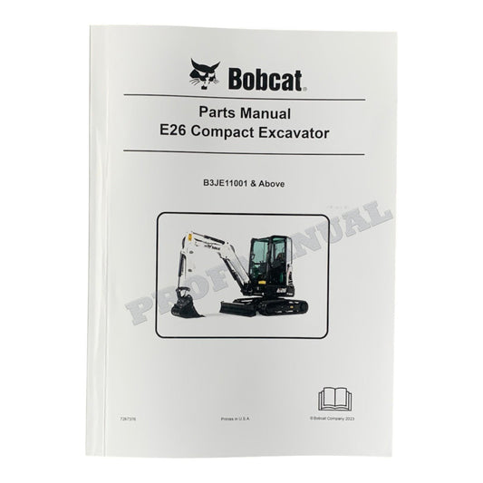 Bobcat E26 Excavator Parts Catalog Manual B3JE11001-