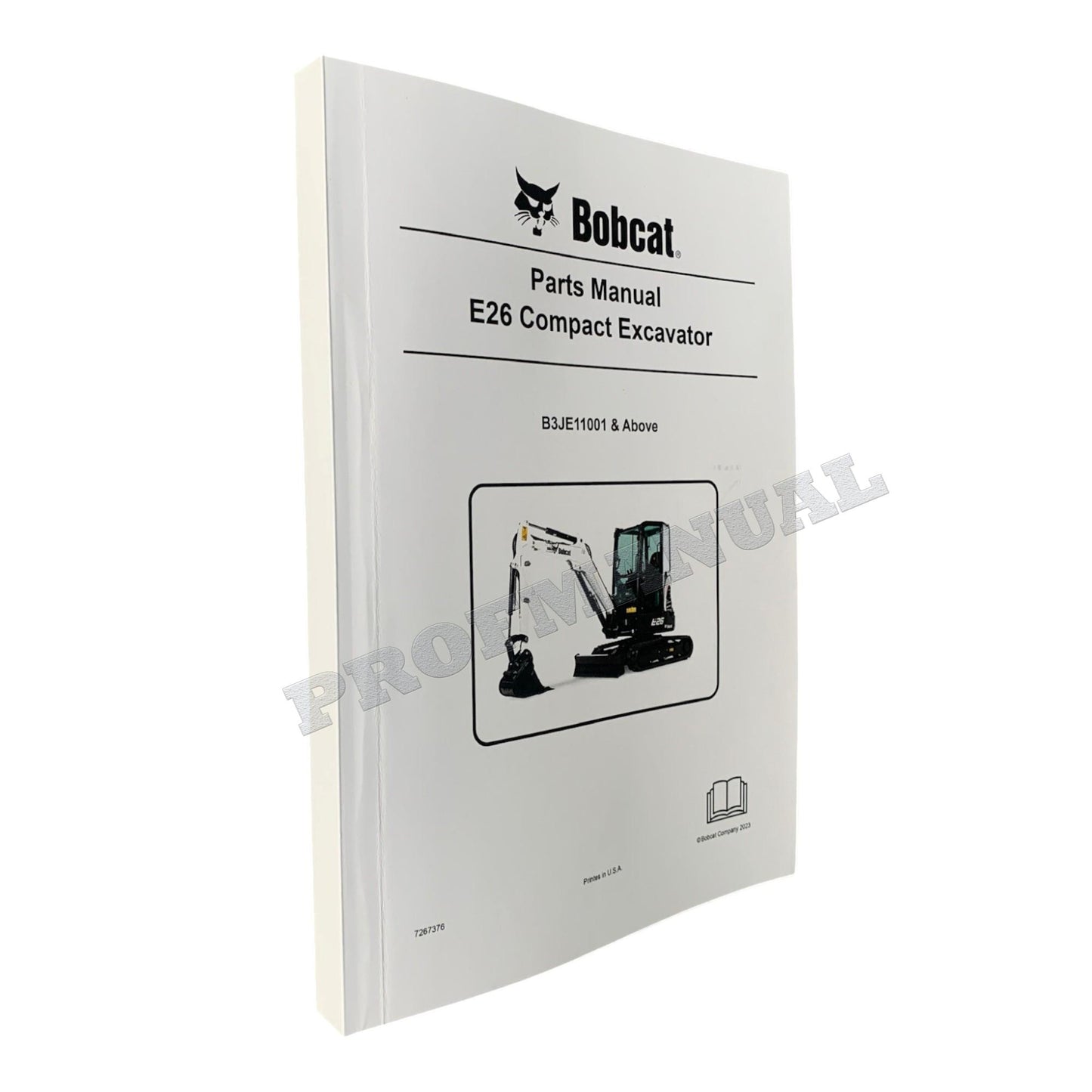 Bobcat E26 Excavator Parts Catalog Manual B3JE11001-