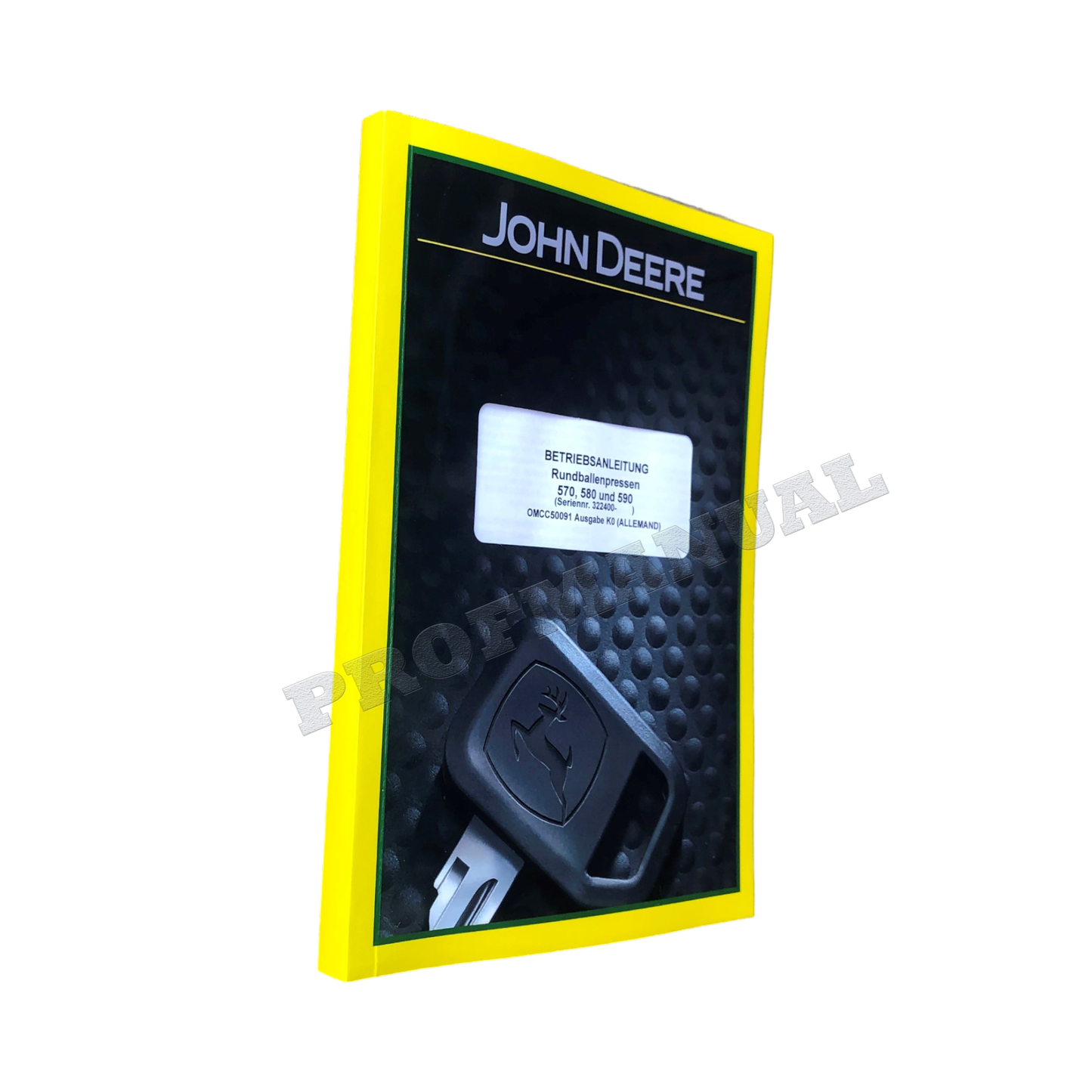 JOHN DEERE RUNDBALLENPRESSEN 570 580 590 BETRIEBSANLEITUNG