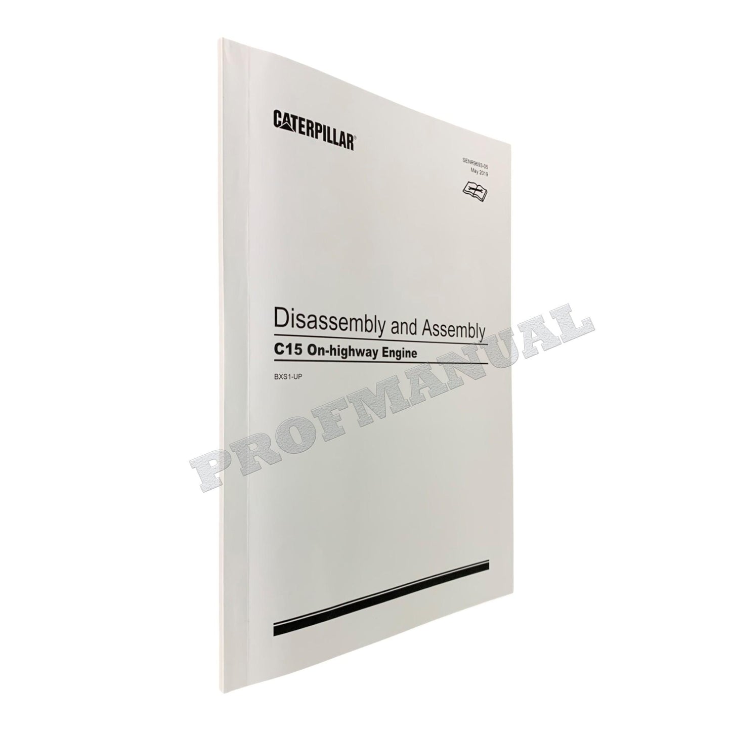 Caterpillar C15 ACERT Truck Engine Full Service Manual S.N. BXS 1-UP *Send serial number