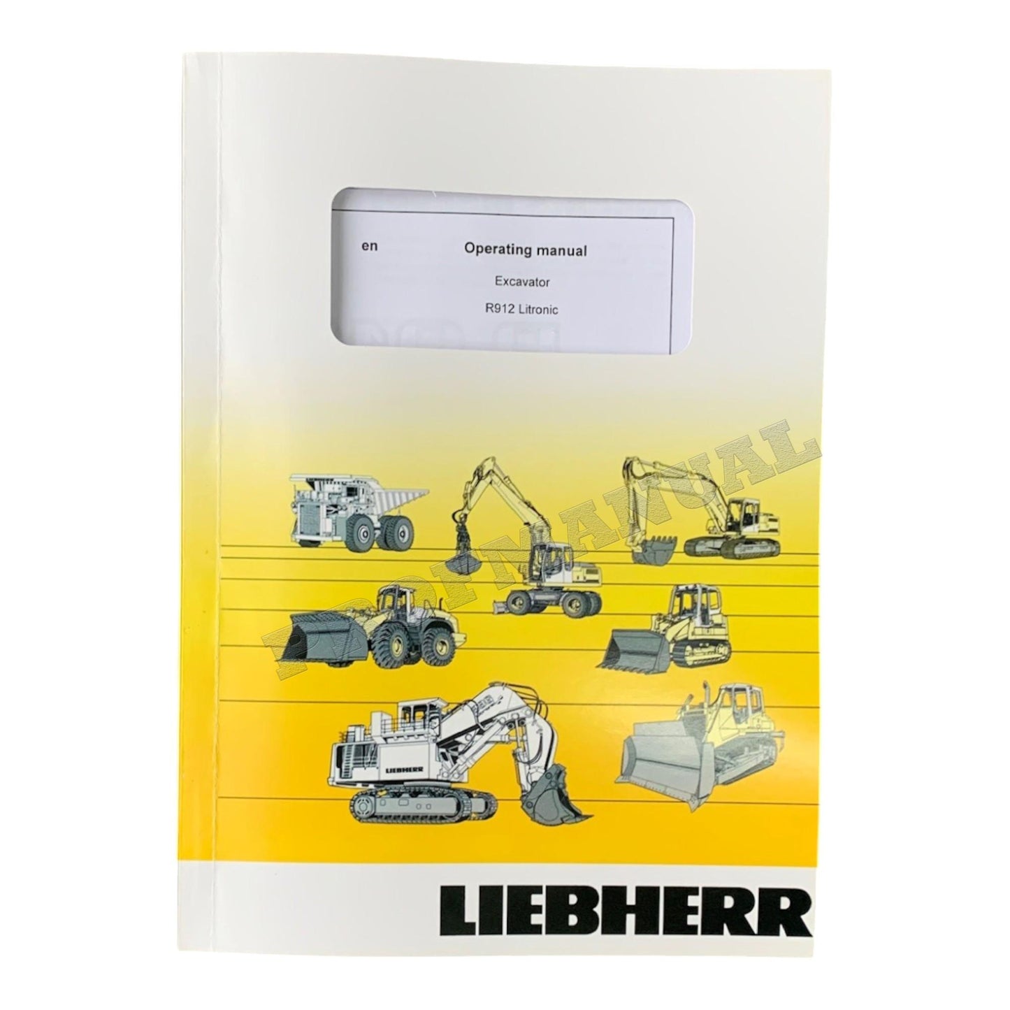 Liebherr R912 Litronic Excavator Operators manual