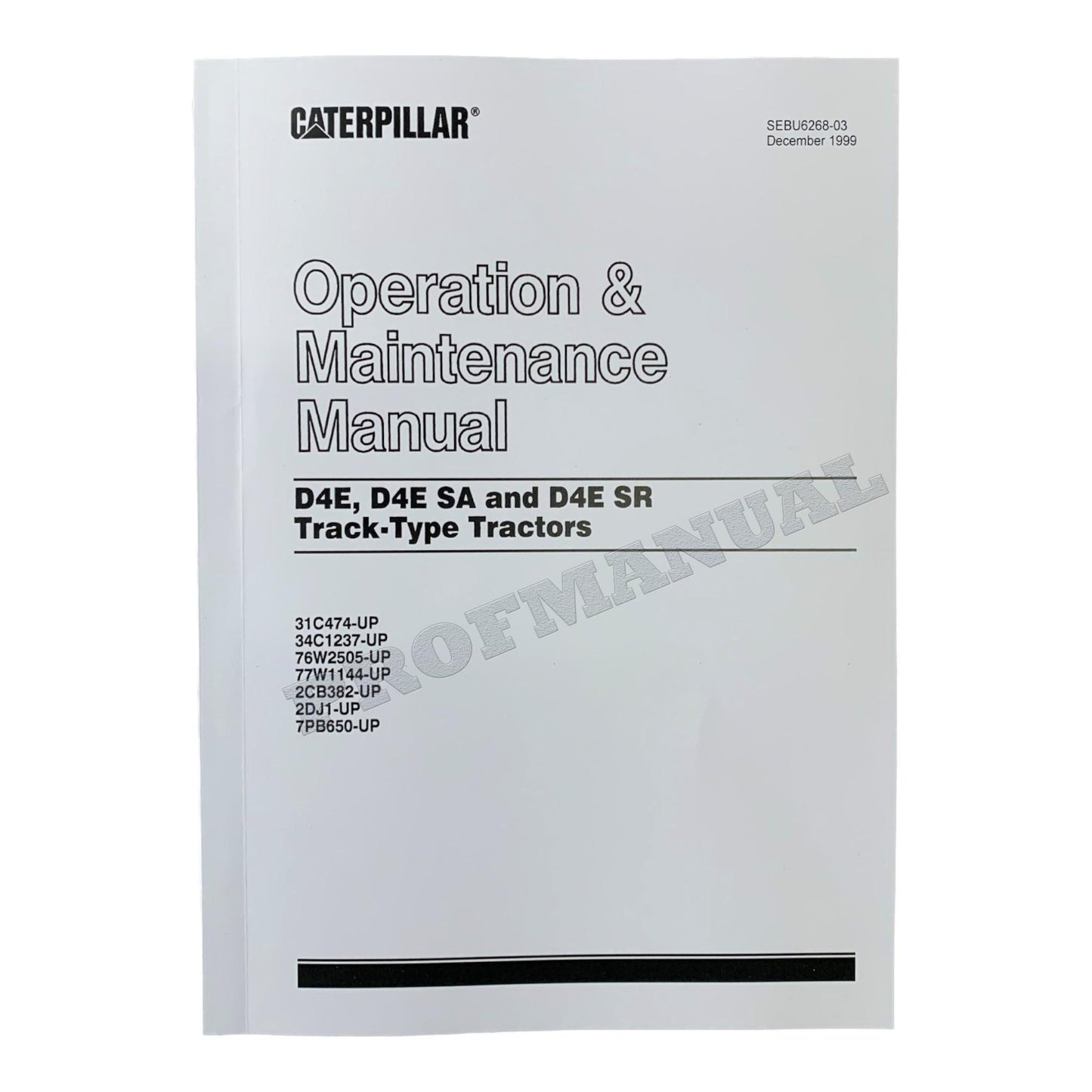 Caterpillar D4E D4E SA D4E SR Track Type Tractor Operators Maintenance Manual