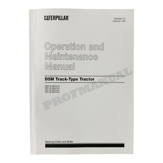 Caterpillar D5M Track Type Tractor Operators Maintenance Manual SEBU6901