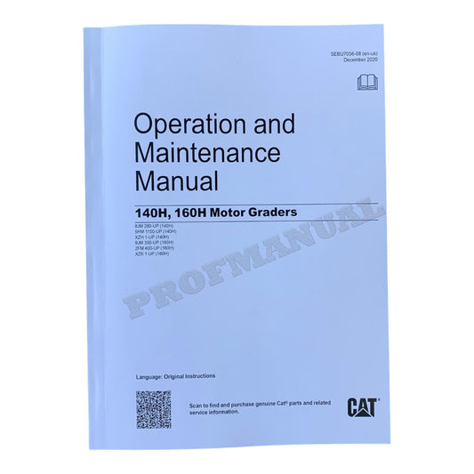 Caterpillar 140H 160H Motor Grader Operators Maintenance Manual SEBU7056