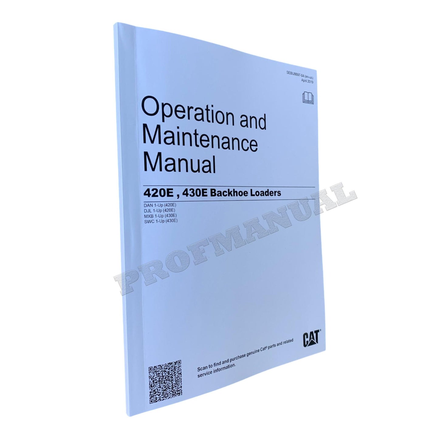 Caterpillar 420E 430E Backhoe Loader Operators Maintenance Manual SEBU8697