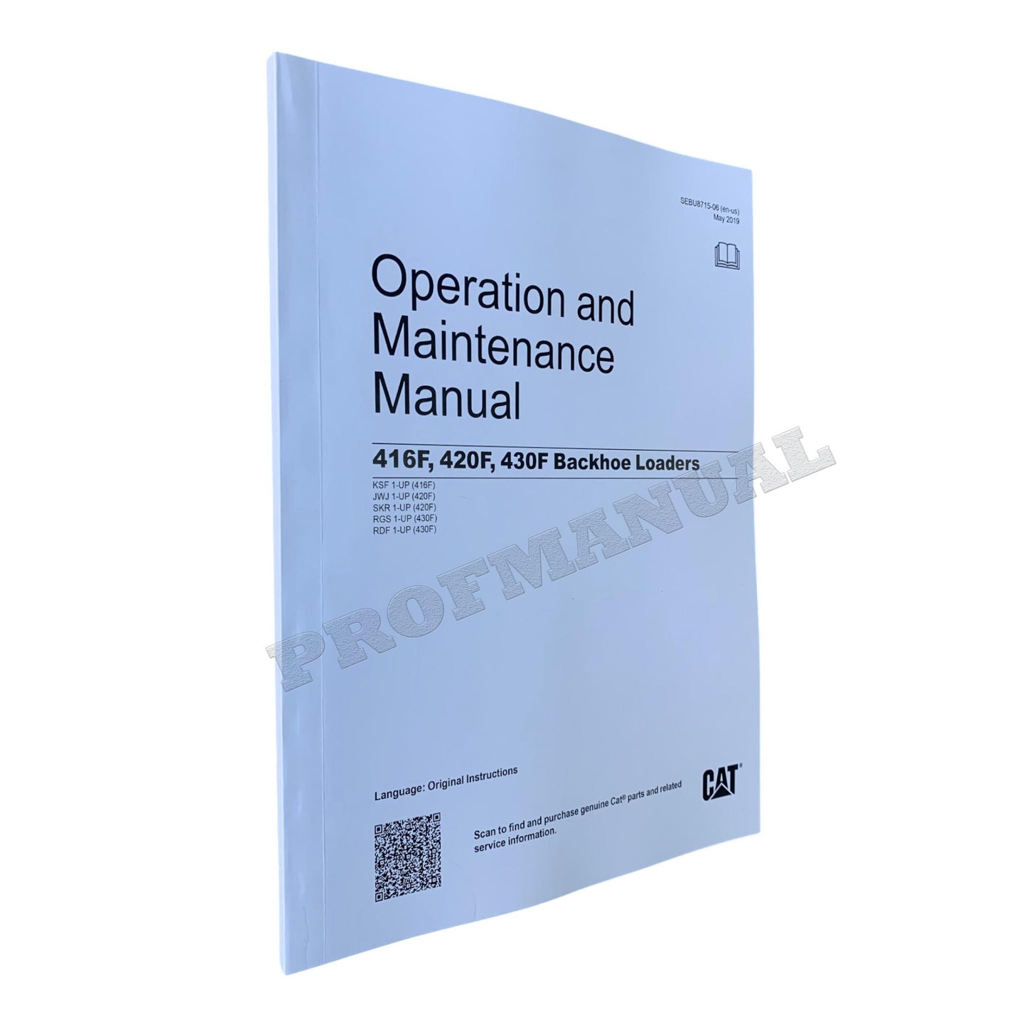 Caterpillar 416F 420F 430F Backhoe Loader Operators Maintenance Manual SEBU8715