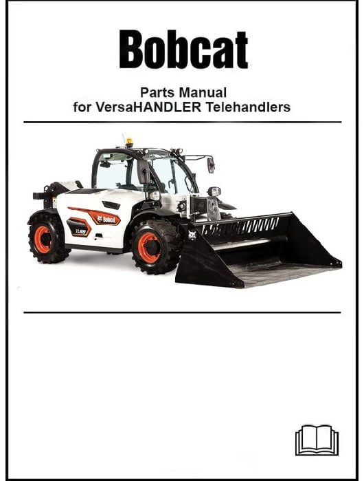 Bobcat TL30.60 Telescopic Handler Parts Catalog Manual B3YD11001- B3YF11001-