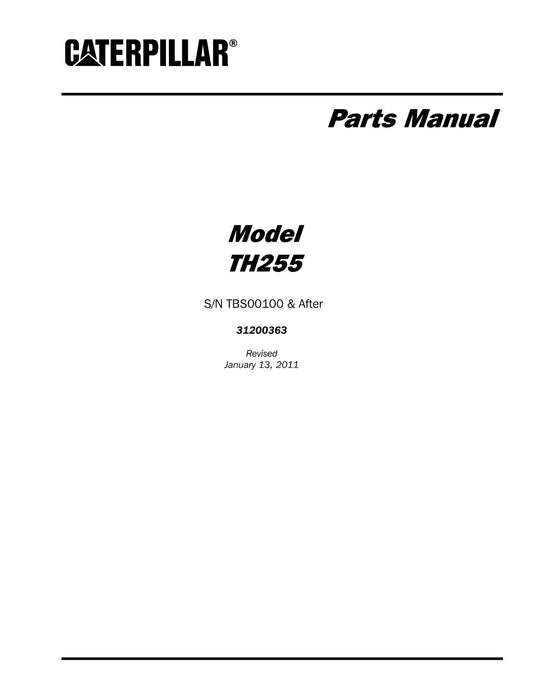 Caterpillar TH255 Telehandler Parts catalog Manual SN TBS and up