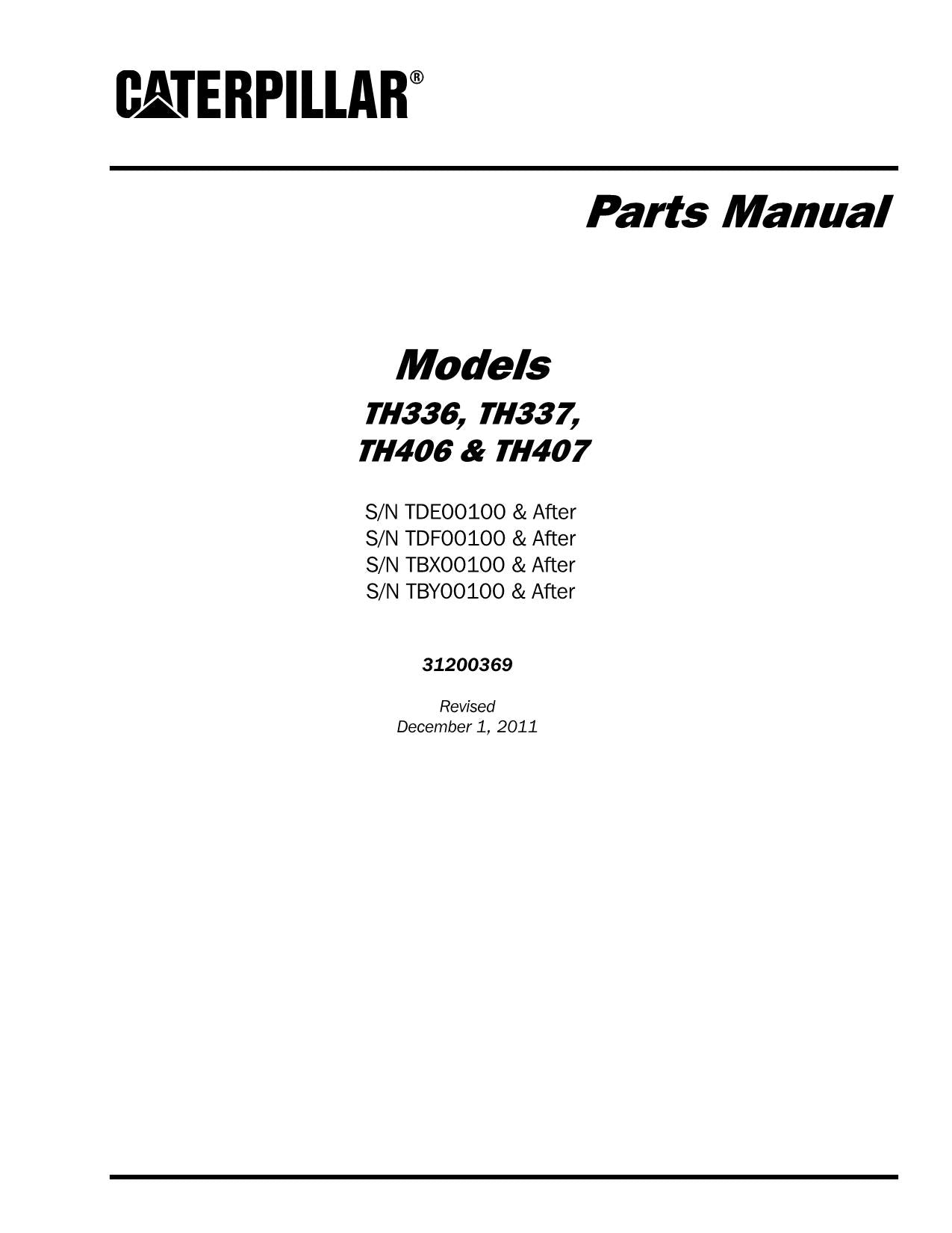 Caterpillar TH336 TH337 TH406 TH407 Telehandler Parts catalog Manual