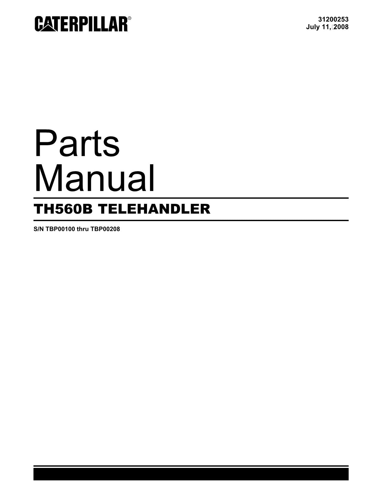 Caterpillar TH560B Telehandler Parts catalog Manual s/n TBP00100 thru TBP00208