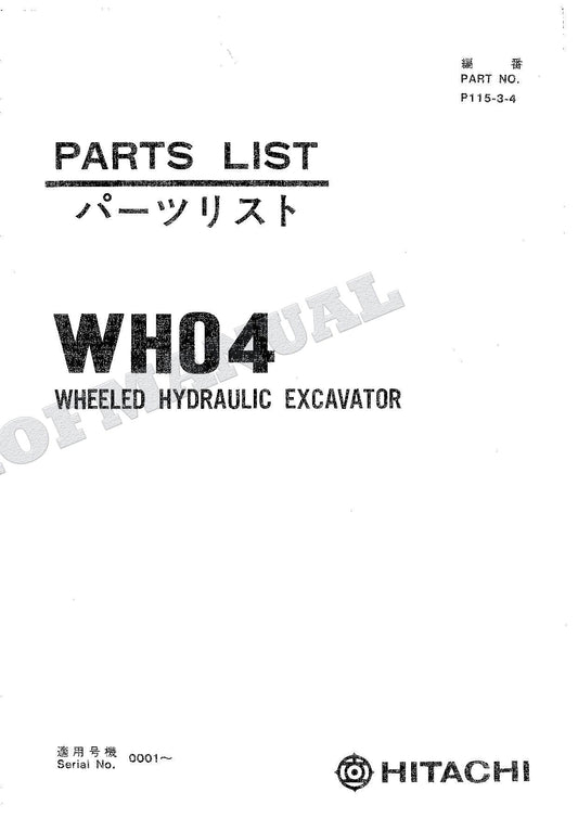 HITACHI WH04 Excavator Parts Catalog Manual SN 0001-