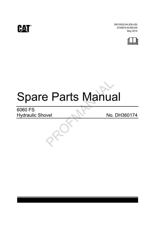 Caterpillar Cat 6060 FS Hydraulic Shovel Parts Catalog Manual