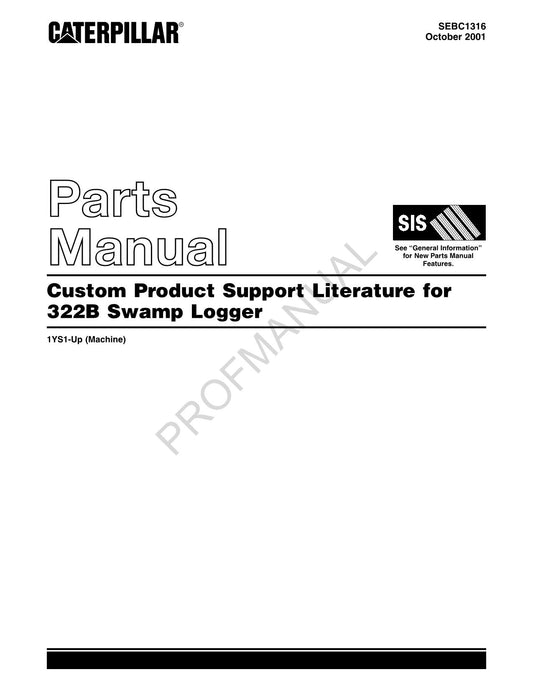 Catalogue de pièces détachées pour excavatrice Caterpillar Cat 322B Swamp Logger SEBC1316