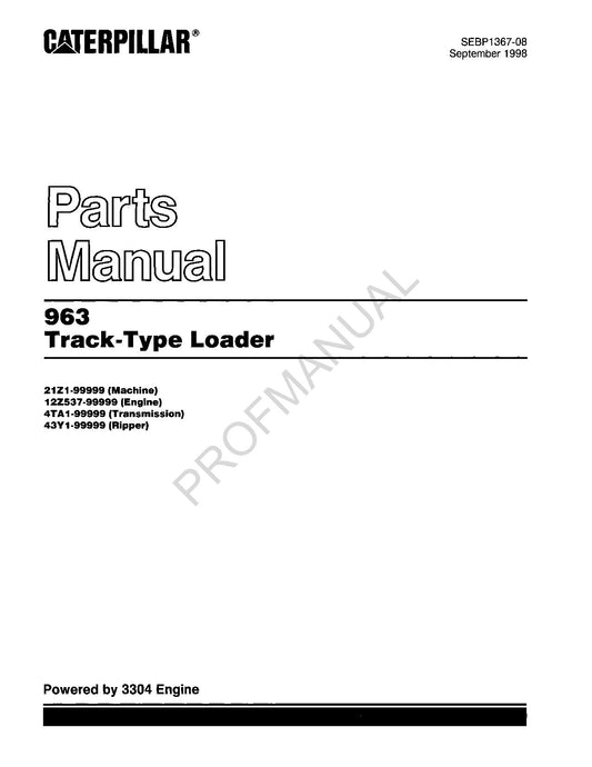 Caterpillar Cat 963 Track Type Loader Parts Catalog Manual SEBP1367