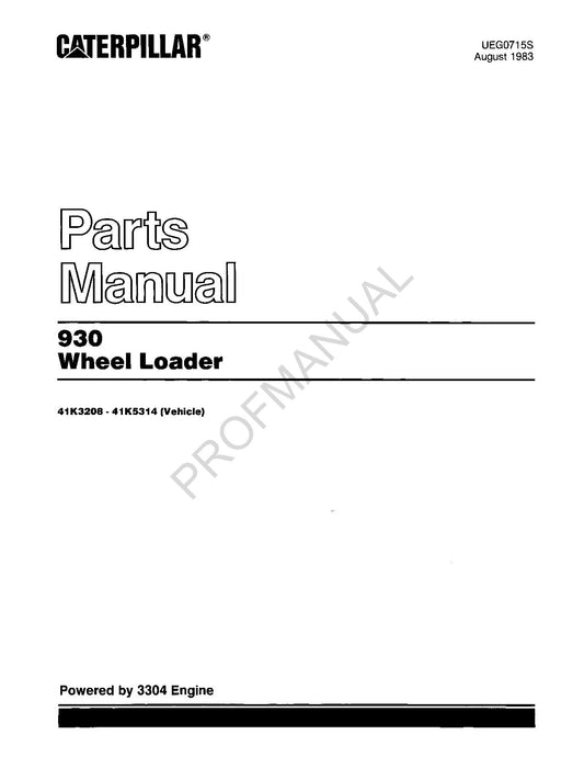 Caterpillar Cat 930 Wheel Loader Parts Catalog Manual UEG0715S