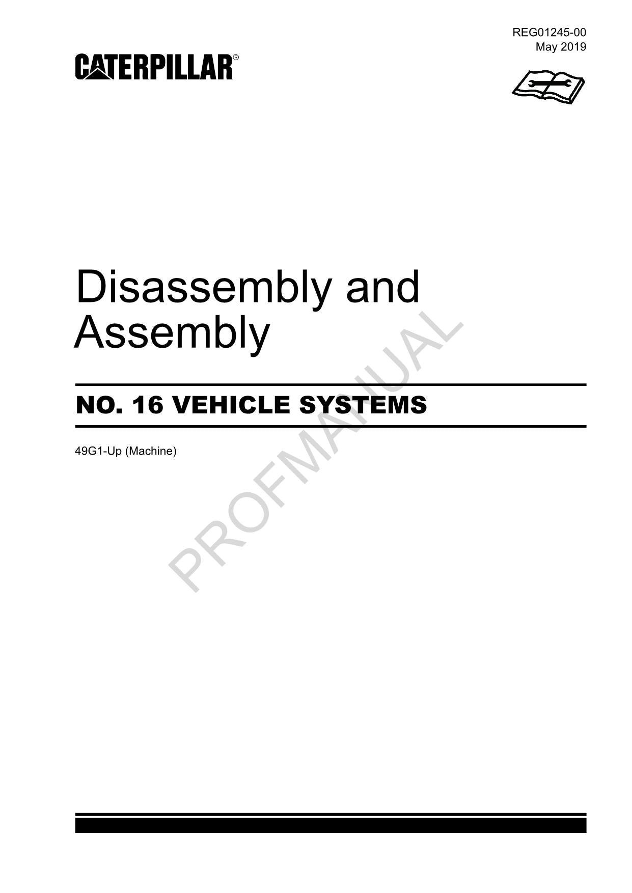 Caterpillar Cat 16 VEHICLE SYSTEM Disassembly Assembly Service Manual