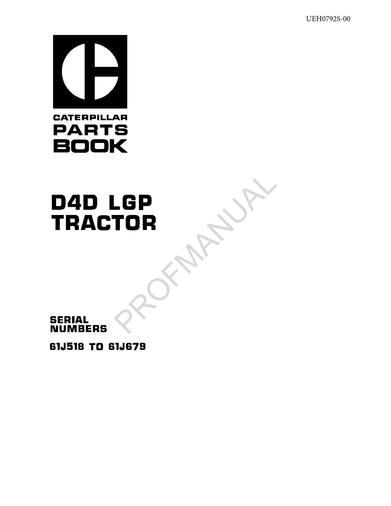 Caterpillar Cat D4D LGP Tractor Parts Catalog Manual UEH0792S